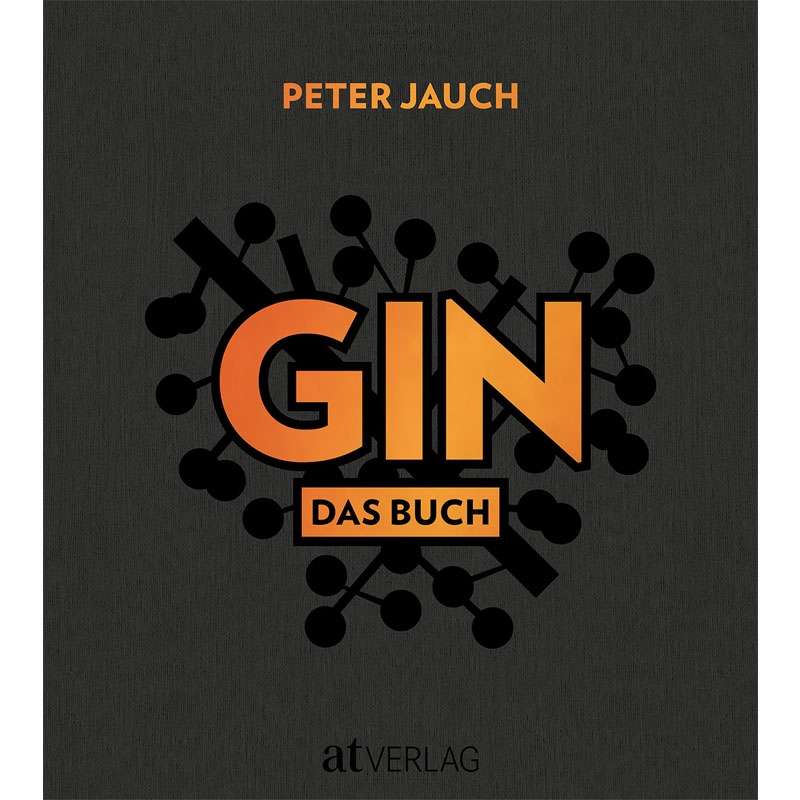 Gin - Das Buch von Peter Jauch